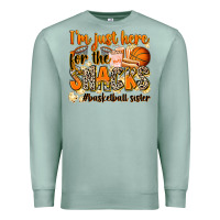 Seafoam im just here for the snacks basketball sister Premium Sweatshirt - Zillion Design Studio