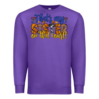 Purple that s my sister on that court Premium Sweatshirt - Zillion Design Studio