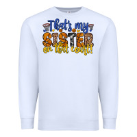 White that s my sister on that court Premium Sweatshirt - Zillion Design Studio