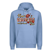 Colony Blue have courage and be kind Premium Hoodie - JahusDesignShop