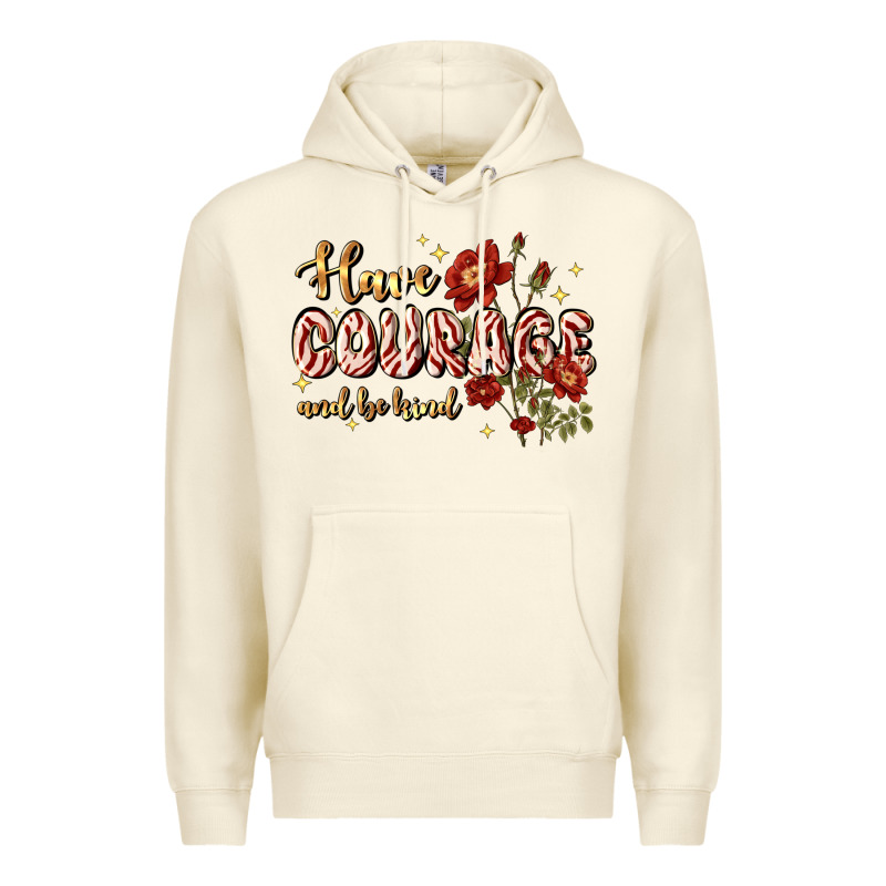 Have Courage And Be Kind Premium Hoodie by JahusDesignShop | Teevron