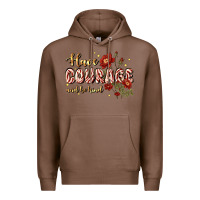 Chestnut have courage and be kind Premium Hoodie - JahusDesignShop
