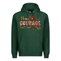Sports Green have courage and be kind Premium Hoodie - JahusDesignShop