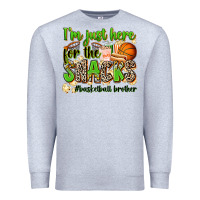 Heather Grey im just here for the snacks basketball brother Premium Sweatshirt - Zillion Design Studio
