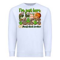 White im just here for the snacks basketball brother Premium Sweatshirt - Zillion Design Studio