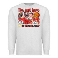 Oatmeal Heather im just here for the snacks basketball sister Premium Sweatshirt - Zillion Design Studio