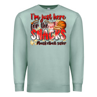 Seafoam im just here for the snacks basketball sister Premium Sweatshirt - Zillion Design Studio