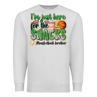 Dove Grey i'm just here for the snacks #basketball brother Premium Sweatshirt - Zillion Design Studio
