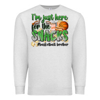Oatmeal Heather i'm just here for the snacks #basketball brother Premium Sweatshirt - Zillion Design Studio