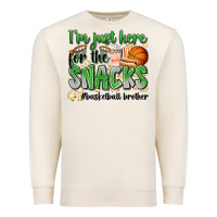 Sandshell i'm just here for the snacks #basketball brother Premium Sweatshirt - Zillion Design Studio