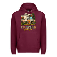 Burgundy if i am drunk its my camping friends fault Premium Hoodie - AdoDesignShop