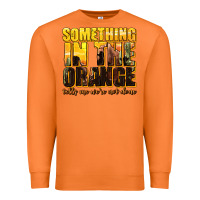 Carrot something in the orange western Premium Sweatshirt - texasbilliewilder