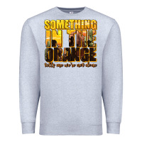 Heather Grey something in the orange western Premium Sweatshirt - texasbilliewilder