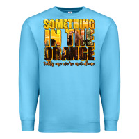 Ocean Blue something in the orange western Premium Sweatshirt - texasbilliewilder