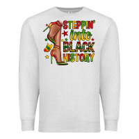 Oatmeal Heather steppin into black history Premium Sweatshirt - Zillion Design Studio