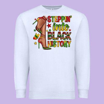 Steppin Into Black History Premium Sweatshirt Designed By Zillion Design Studio