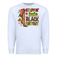 White steppin into black history Premium Sweatshirt - Zillion Design Studio