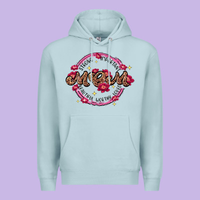 Strong Important Mom Beautiful Worthy Loved Premium Hoodie Designed By Jahusdesignshop