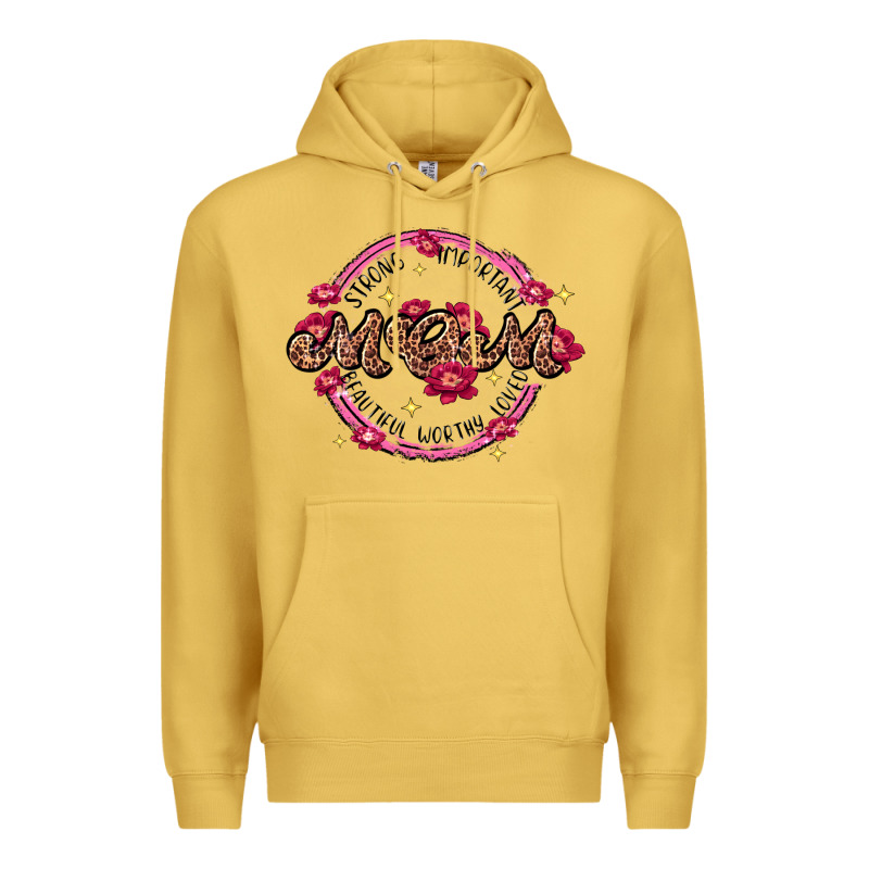 Strong Important Mom Beautiful Worthy Loved Premium Hoodie by JahusDesignShop | Teevron