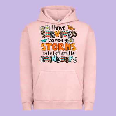 I Have Survived To May Storms To Be Bothered By Ra Urban Hoodie Designed By Adodesignshop