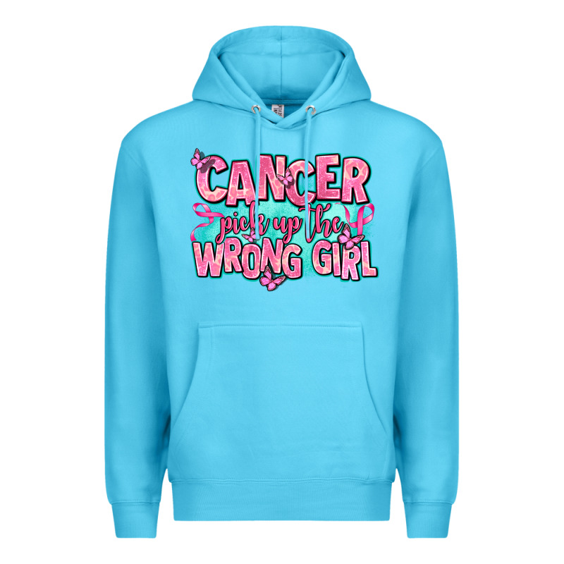 Cancer Pick Up The Wrong Girl Premium Hoodie by AdoDesignShop | Teevron