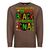 Chestnut unapologetically pretty black and educated cna zillion Premium Sweatshirt - Zillion Design Studio