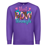 Purple that bow though Premium Sweatshirt - texasbilliewilder