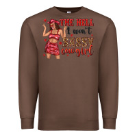 Chestnut the hell i wont sassy cowgirl Premium Sweatshirt - texasbilliewilder