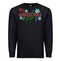 Black It's Christmas Y'all Season Winter Premium Sweatshirt - RanaPortraitStore