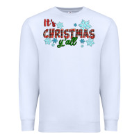 White It's Christmas Y'all Season Winter Premium Sweatshirt - RanaPortraitStore