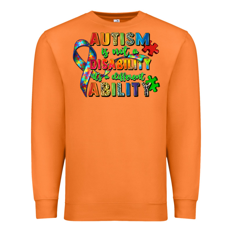 Autism Is Not A Disability Its A Different Ability Premium Sweatshirt by Zillion Design Studio | Teevron