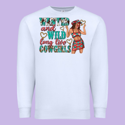 Premium Sweatshirt wanted and wild long live cowgirls