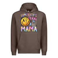 Coffee somebody's feral mama Premium Hoodie - JahusDesignShop