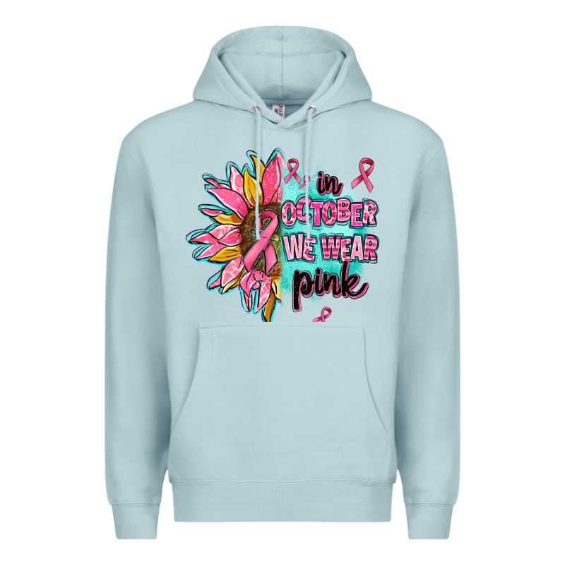 Sunflower In October We Wear Pink Premium Hoodie by AdoDesignShop | Teevron