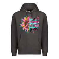 Smoke sunflower in october we wear pink Premium Hoodie - AdoDesignShop