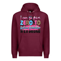 Burgundy i can go from zero to online detective in 2.5 seco Premium Hoodie - JahusDesignShop