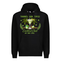 Black tanned and tipsy cocktail club sip and chill Premium Hoodie - JahusDesignShop