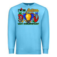 Ocean Blue im an autism dad whats your superpower Premium Sweatshirt - Zillion Design Studio