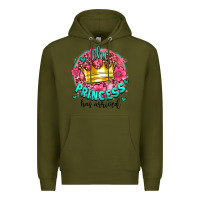 Army Green the princesshas arrived Premium Hoodie - AdoDesignShop