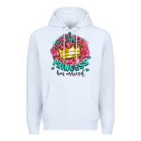 White the princesshas arrived Premium Hoodie - AdoDesignShop