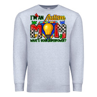 Heather Grey i'm an autism mom what's your superpower Premium Sweatshirt - Zillion Design Studio