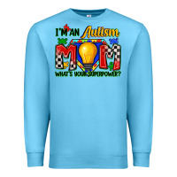 Ocean Blue i'm an autism mom what's your superpower Premium Sweatshirt - Zillion Design Studio
