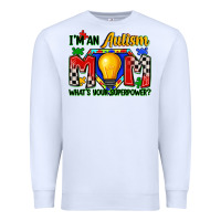 White i'm an autism mom what's your superpower Premium Sweatshirt - Zillion Design Studio