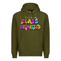 Army Green i love you all class dismissed Premium Hoodie - JahusDesignShop