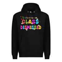 Black i love you all class dismissed Premium Hoodie - JahusDesignShop