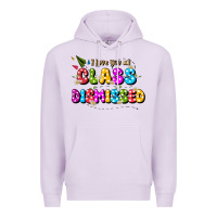 Lilac i love you all class dismissed Premium Hoodie - JahusDesignShop