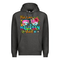 Charcoal Heather this is my hawaiian Premium Hoodie - AdoDesignShop