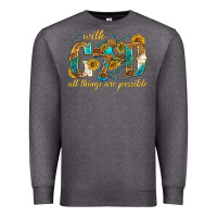 Charcoal Heather with god all things are possible with cross Premium Sweatshirt - texasbilliewilder