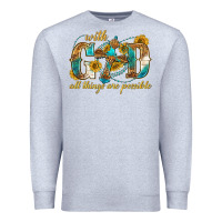 Heather Grey with god all things are possible with cross Premium Sweatshirt - texasbilliewilder