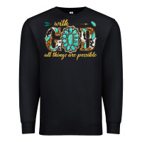 Black with god all things are possible with gemstone Premium Sweatshirt - texasbilliewilder